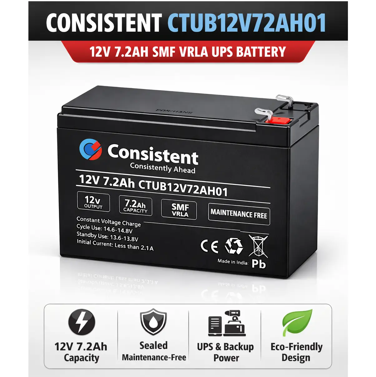 CONSISTENT CTUB12V72AH01 12V 7.2AH UPS BATTERY | SMF VRLA (1YEAR)