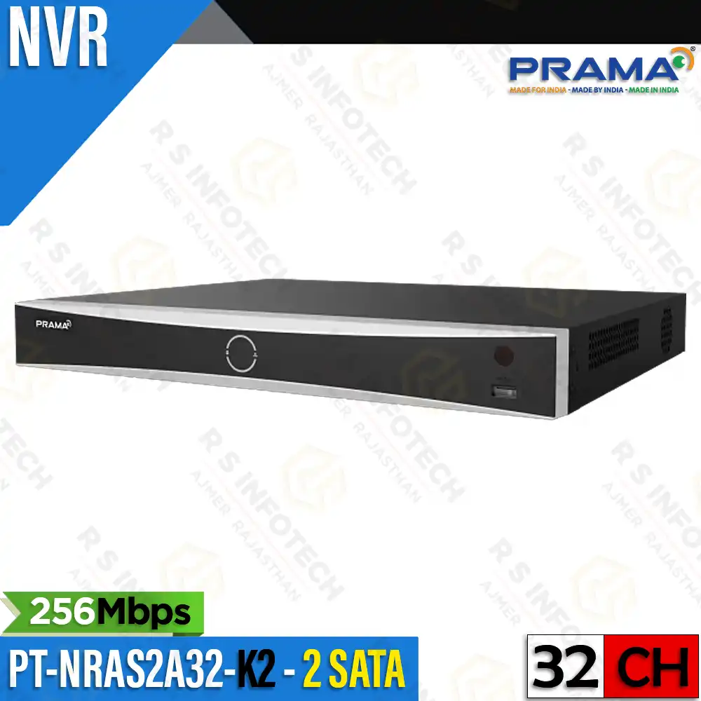 PRAMA PT-NRAS2A32-K2 32CH 2 SATA NVR 256MBPS | UPTO 12MP SUPPORT (2 YEAR)